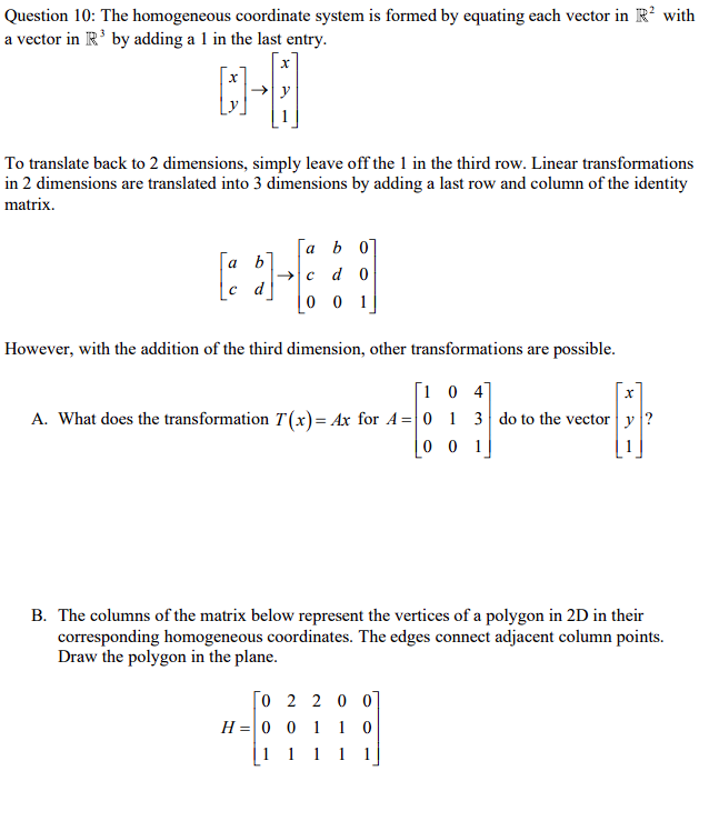 Solved Question 10: The homogeneous coordinate system is | Chegg.com