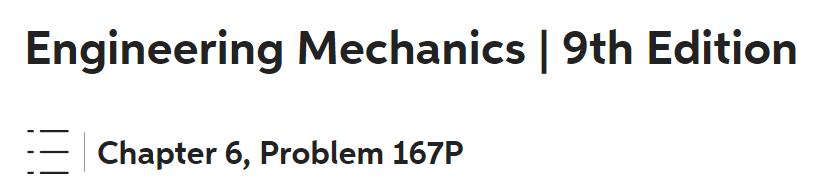 Engineering Mechanics | 9th Edition \\( = \\) Chapter | Chegg.com