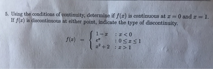 Solved 5. Using the conditions of continuity, determine if | Chegg.com