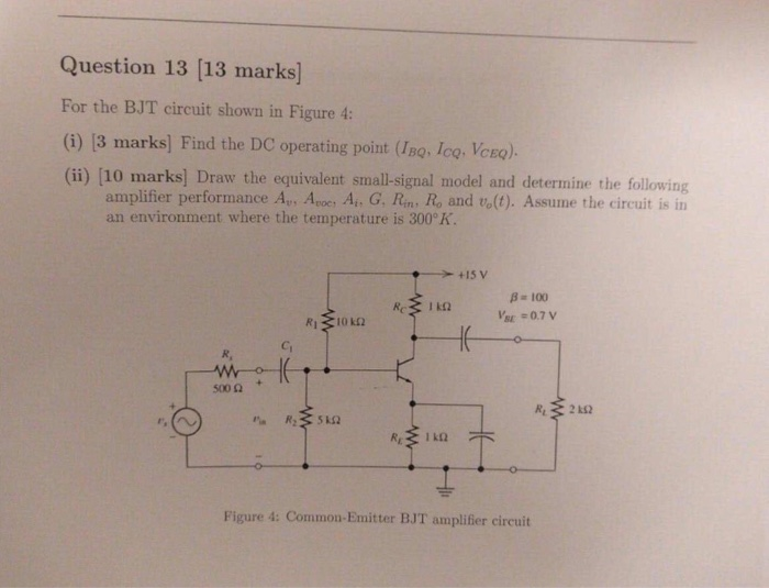 Solved Question 13 [13 marks] For the BJT circuit shown in | Chegg.com