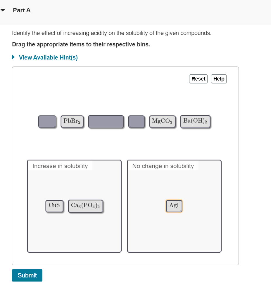 Solved Part A Identify The Effect Of Increasing Acidity On Chegg Com