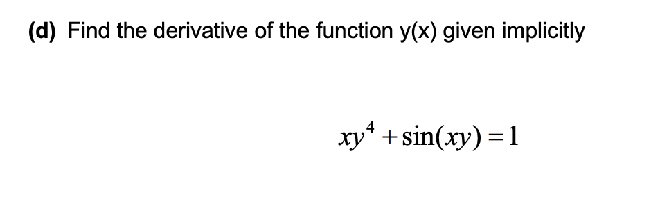 find the derivative of y = sin xy