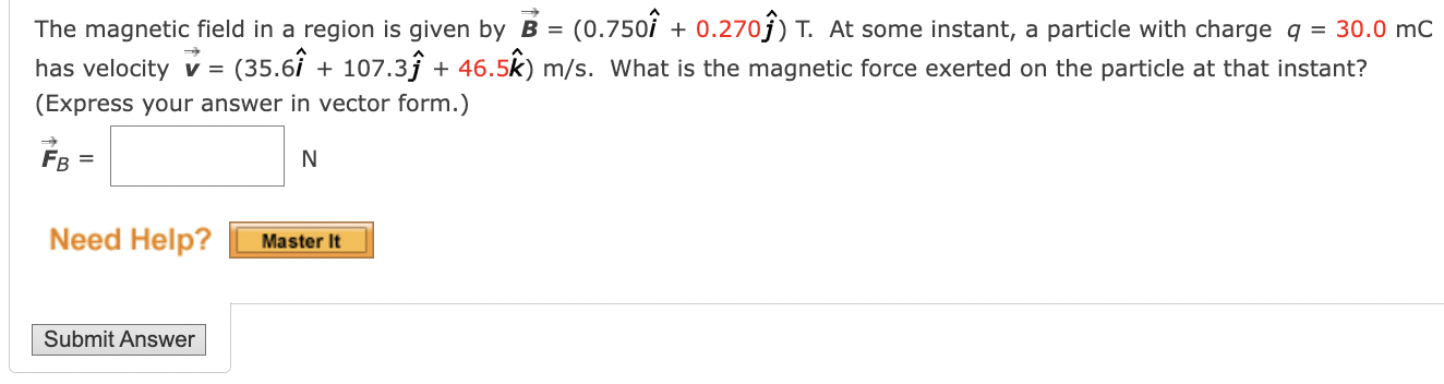Solved The magnetic field in a region is given by B = | Chegg.com