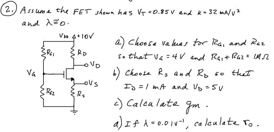 Solved Assume The Fet Shown Has Vt 0 85 V And K 32 Chegg Com