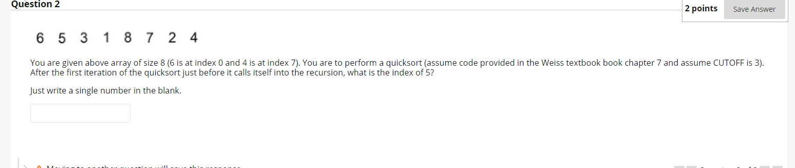 Solved Question 2 2 points Save Answer 6 5 3 1 8 7 2 4 You | Chegg.com