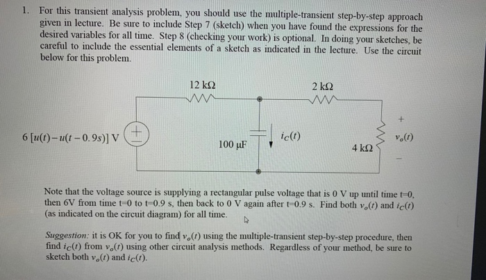 Solved For This Transient Analysis Problem You Should Use Chegg Solved For This Transient Analysis Problem You Should Use Chegg