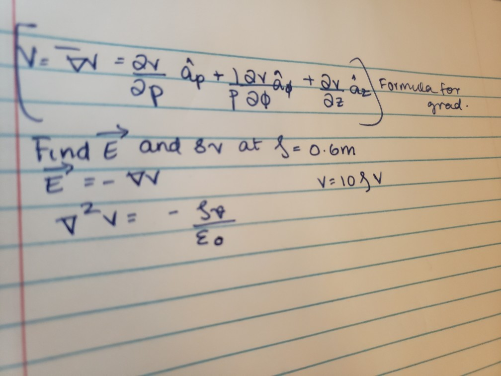 Solved V V An Aval Formula For Grad 0 6m Find E And Chegg Com