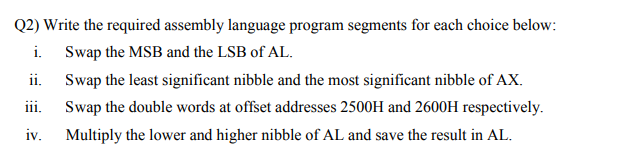 Solved (2) Write the required assembly language program | Chegg.com