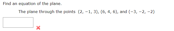 Solved Find an equation of the plane. The plane through the | Chegg.com