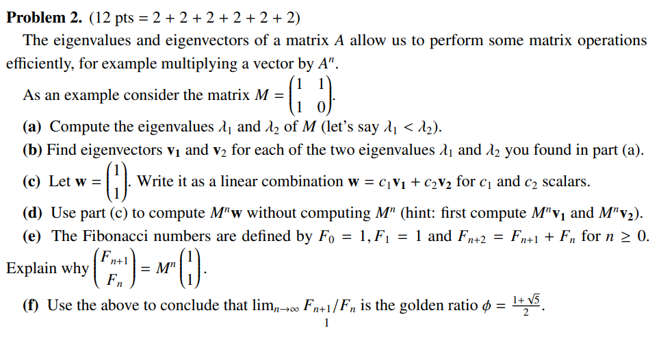 Solved Problem 2. (12pts=2+2+2+2+2+2) The eigenvalues and | Chegg.com