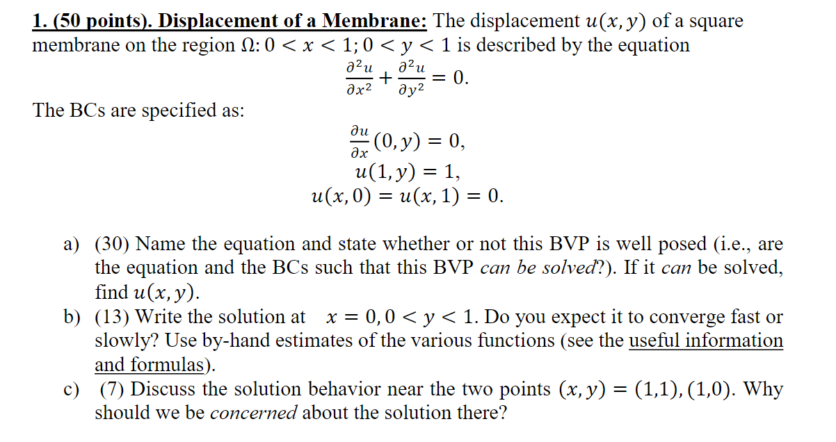 Solved 1. (50 points). Displacement of a Membrane: The | Chegg.com