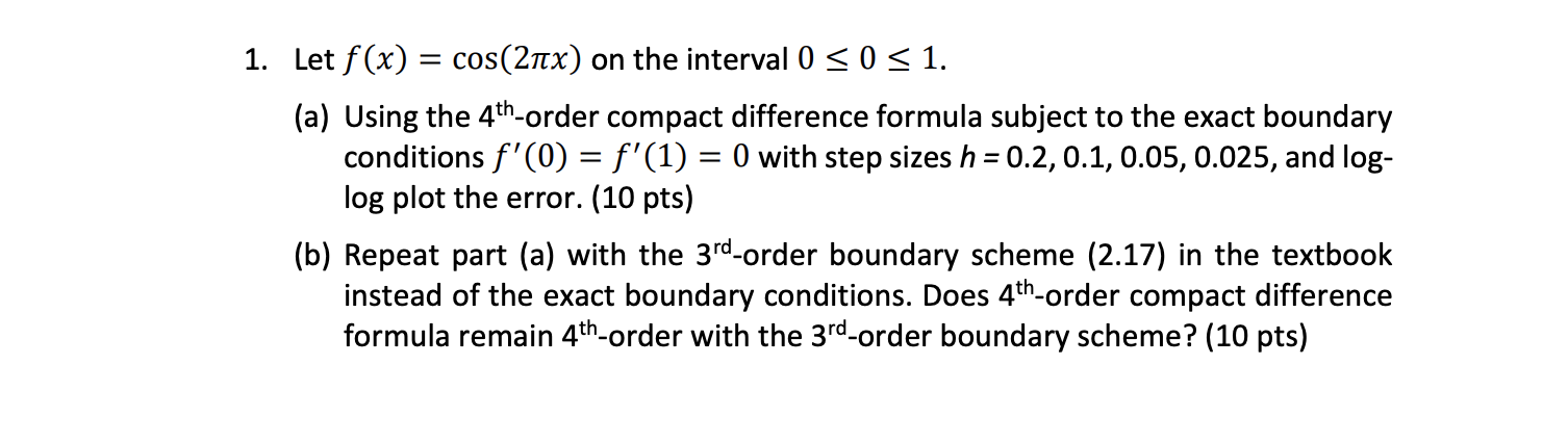1. Let f(x)=cos(2πx) on the interval 0≤0≤1 (a) Using | Chegg.com