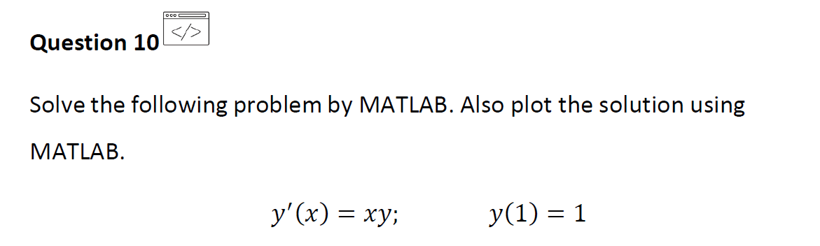 Solved DONT USE ANY TOOL OTHER THAN MATLAB TO SOLVE | Chegg.com