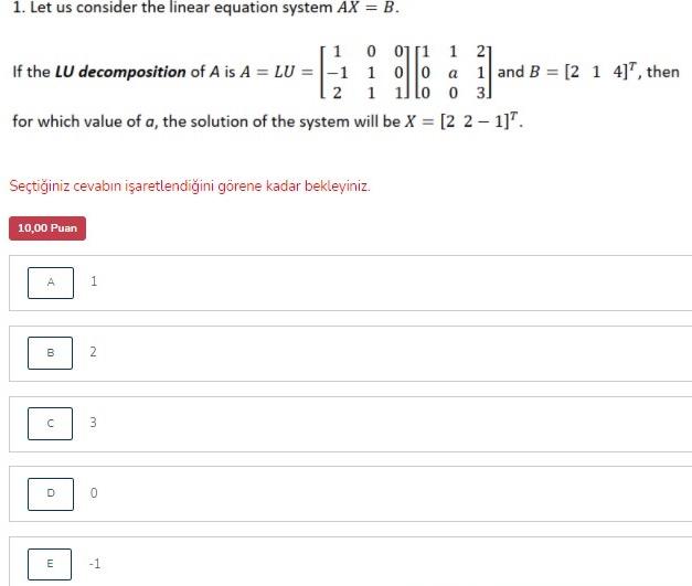 Solved 1. Let us consider the linear equation system AX = B. | Chegg.com