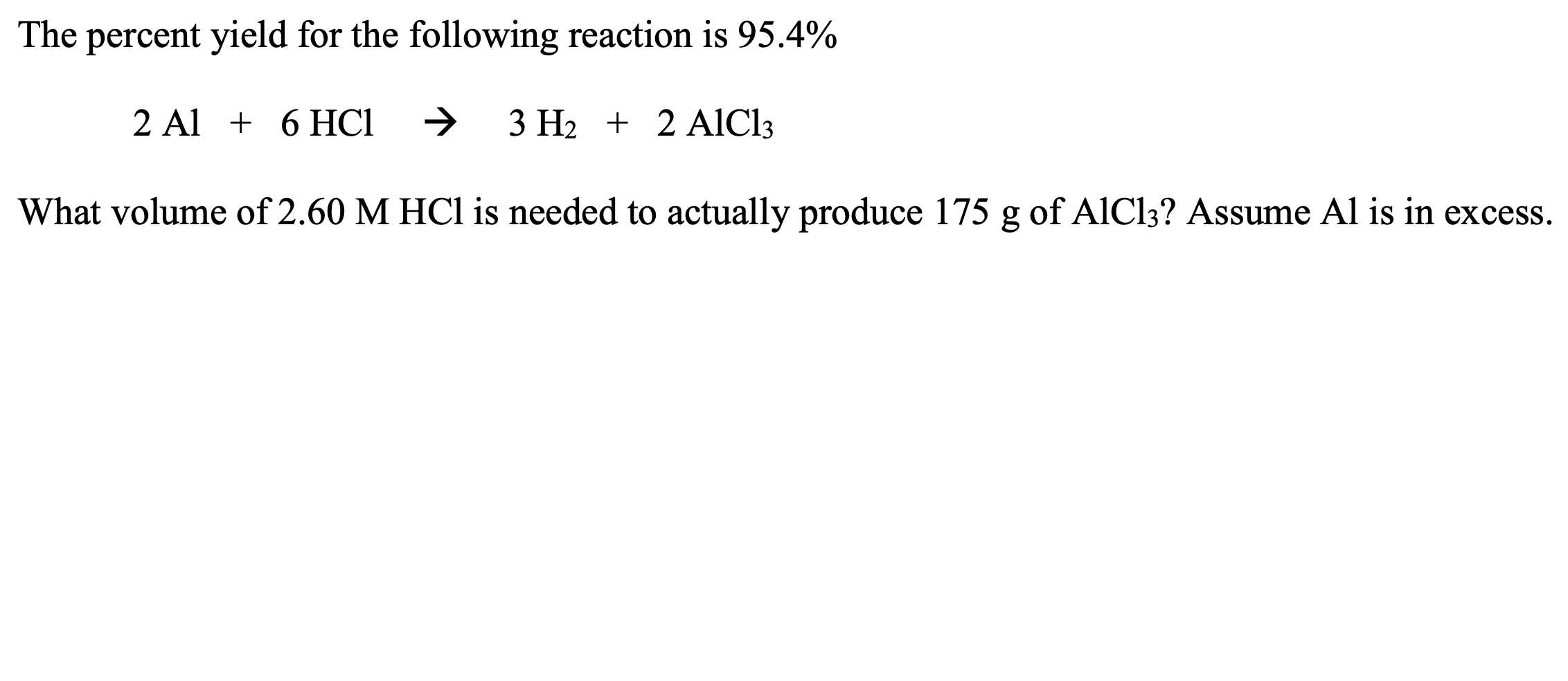 Solved The Percent Yield For The Following Reaction Is 95.4% | Chegg.com