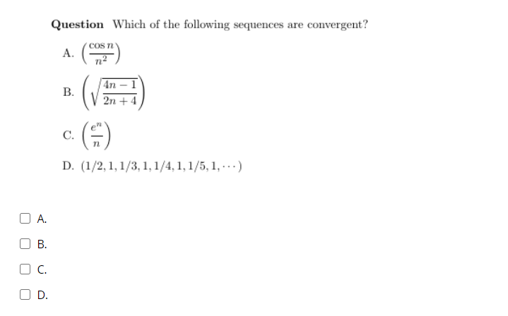 Solved Question Which Of The Following Sequences Are Conv Chegg Com