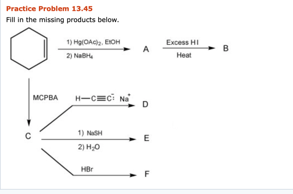 Solved Practice Problem 13.45 Fill in the missing products | Chegg.com