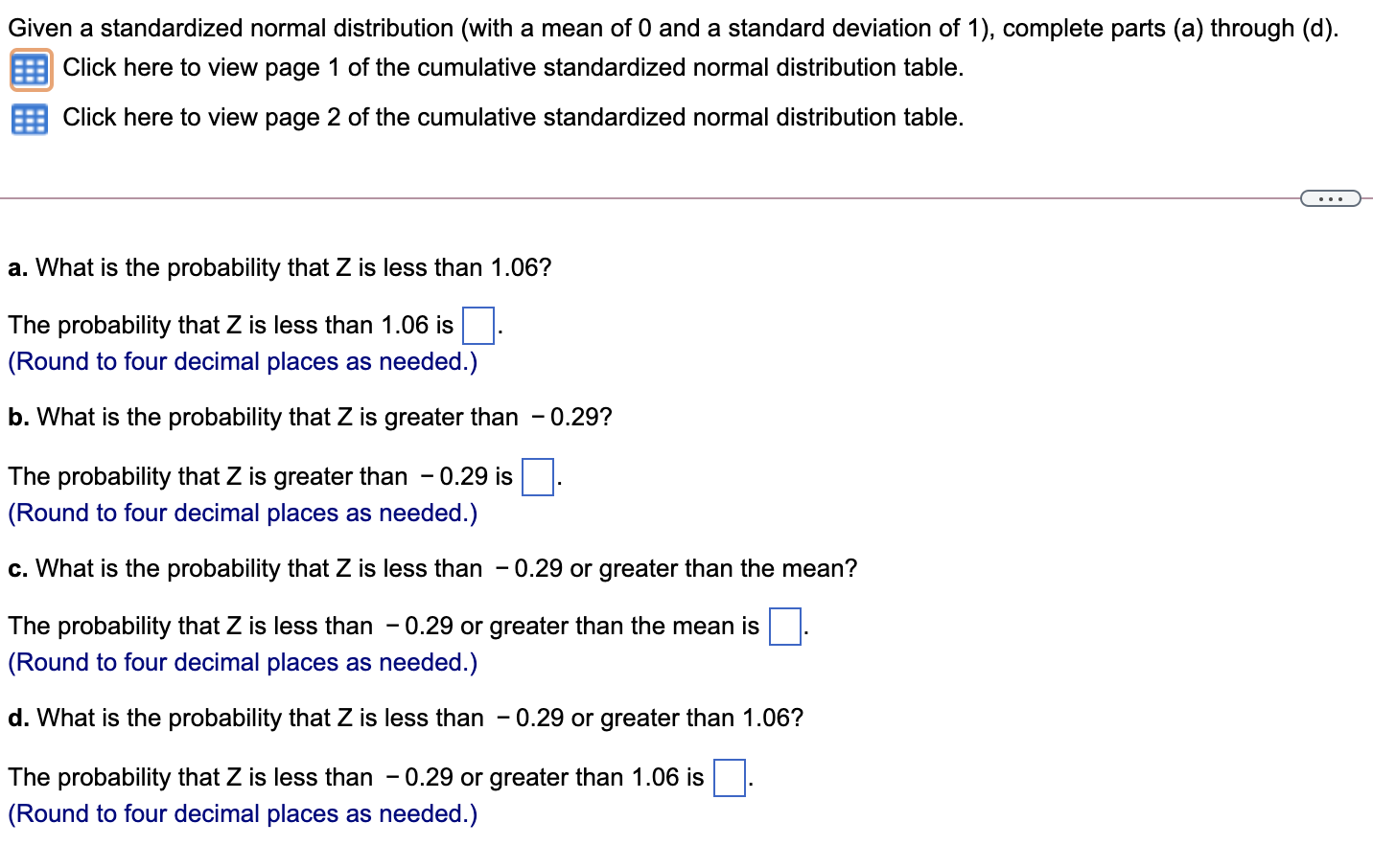 Solved Given a standardized normal distribution (with a mean | Chegg.com