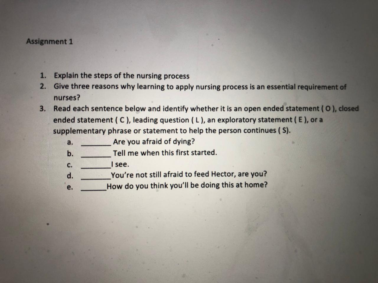 Solved Assignment 1 1. Explain the steps of the nursing | Chegg.com