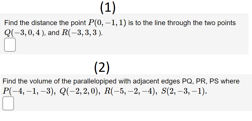 Solved (1) Find the distance the point P(0, –1,1) is to the | Chegg.com