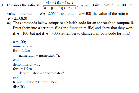 Solved n(n-2)(n-4)...2 3. Consider the ratio R=; neven. | Chegg.com