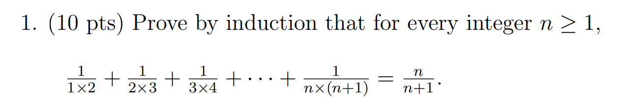 Solved 1. (10 pts) Prove by induction that for every integer | Chegg.com