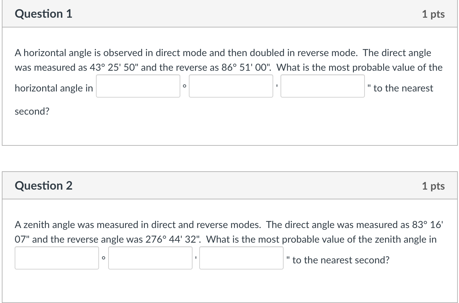 Solved Question 1 1 pts A horizontal angle is observed in | Chegg.com