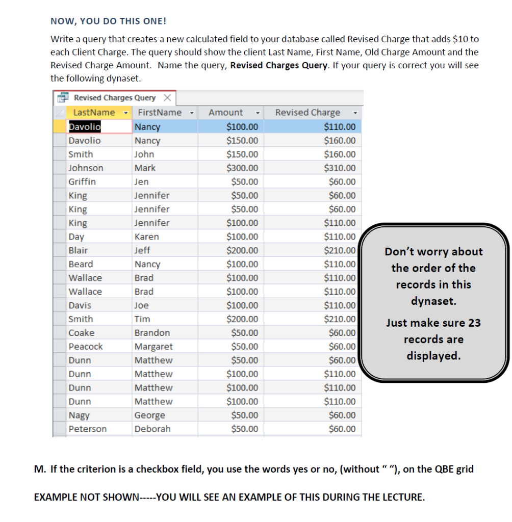 NOW, YOU DO THIS ONE! Write a query that creates a | Chegg.com