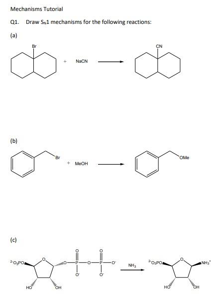 Solved Mechanisms Tutorial Q1. Draw SN1 mechanisms for the | Chegg.com