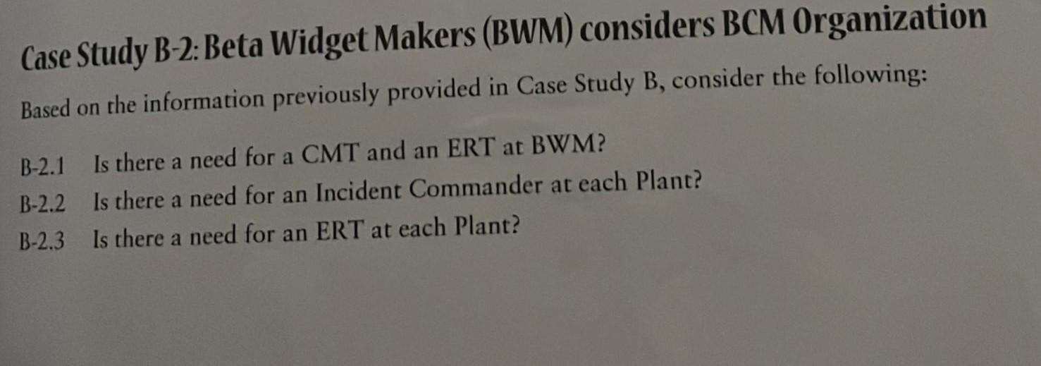 Solved Case Study B-2: Beta Widget Makers (BWM) Considers | Chegg.com