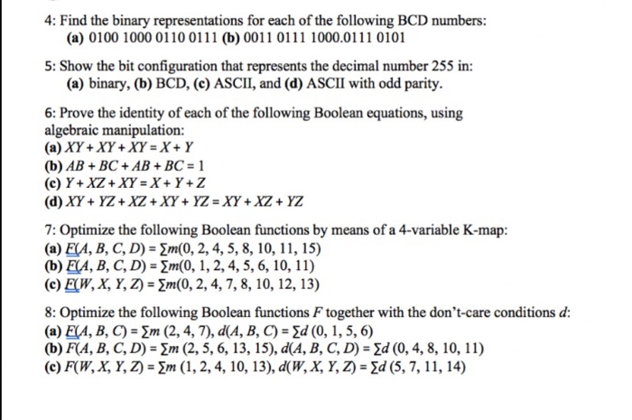 Solved 4: Find The Binary Representations For Each Of The | Chegg.com