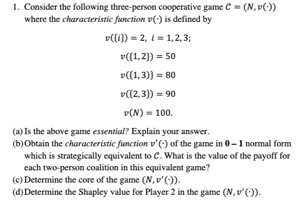 1. Consider the following three-person cooperative | Chegg.com