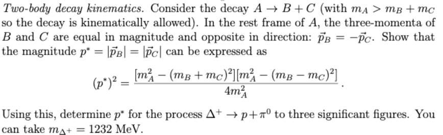 Two-body decay kinematics. Consider the decay A → B+C | Chegg.com
