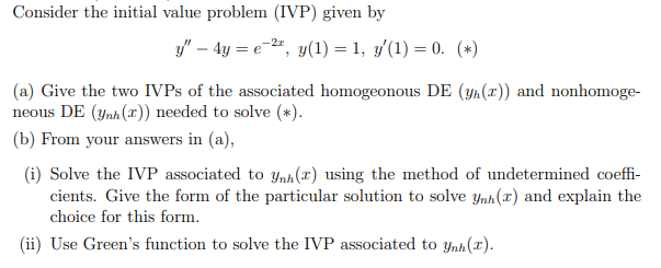 Solved Consider The Initial Value Problem Ivp Given By Y