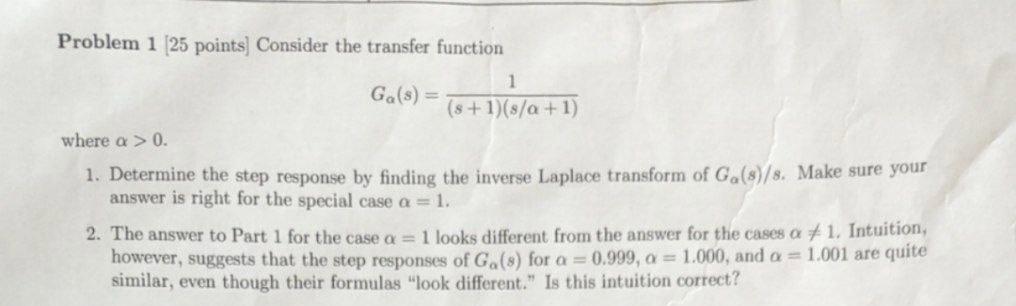 Solved Problem 1[25 points ] Consider the transfer function | Chegg.com