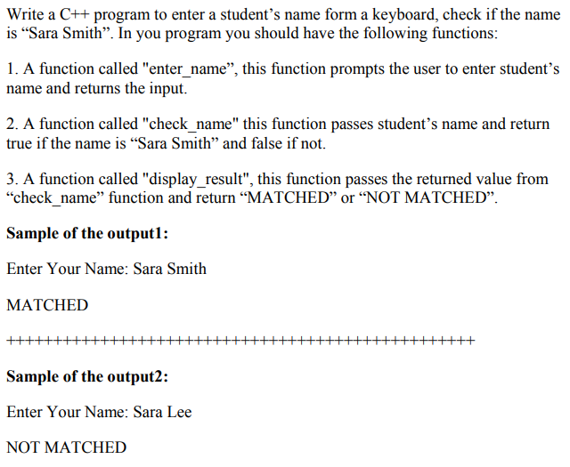 Solved Write a C++ program to enter a student's name form a | Chegg.com