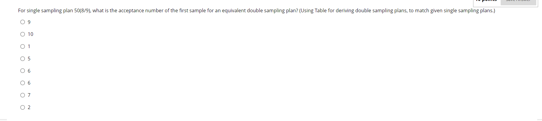 Solved For single sampling plan 50(8/9), what is the | Chegg.com