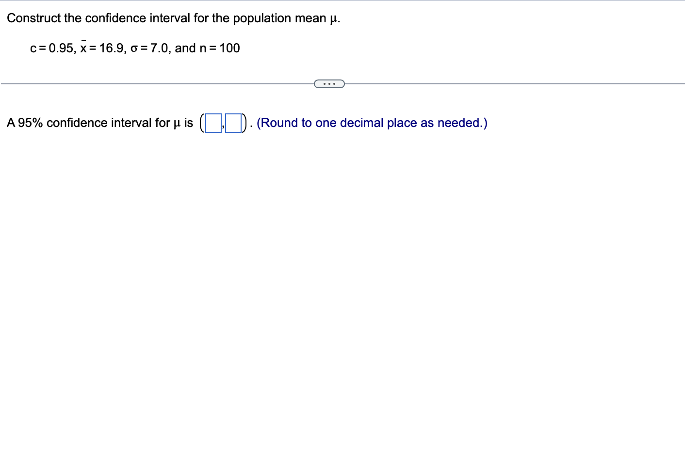 Solved Construct the confidence interval for the population | Chegg.com