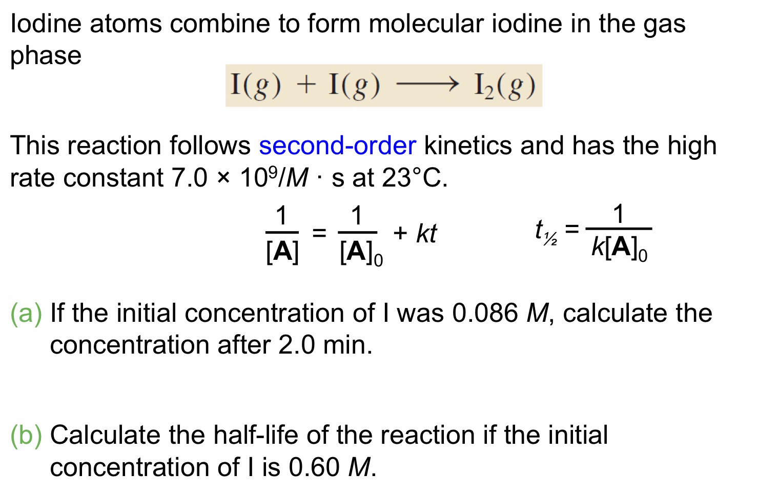 Solved Lodine Atoms Combine To Form Molecular Iodine In T Chegg Com