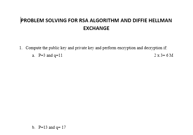 Solved PROBLEM SOLVING FOR RSA ALGORITHM AND DIFFIE HELLMAN | Chegg.com