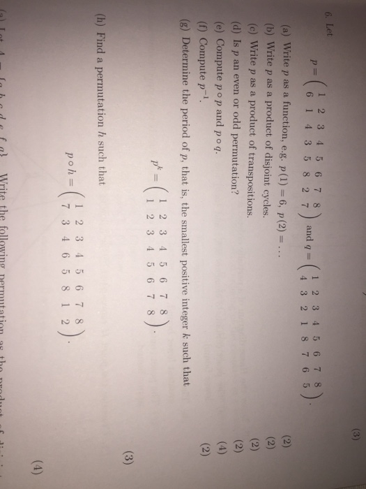 Solved 6. Let ?(1 2 3 4 5 6 8)and-G ? 3 4 5 6 7 8) 58 2 7 | Chegg.com