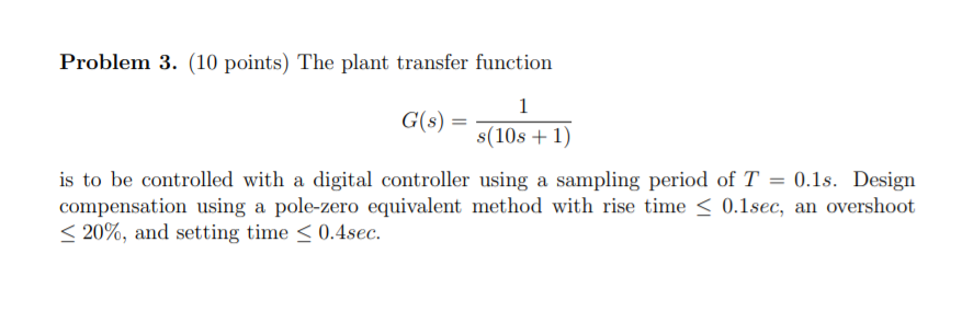 Solved Problem 3 10 Points The Plant Transfer Function