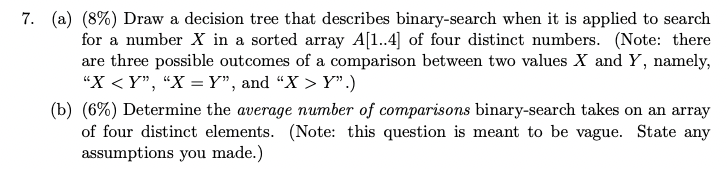 Solved 7. (a) (8%) Draw a decision tree that describes | Chegg.com