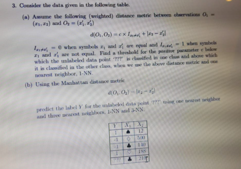Solved 1. Assume that in a classification problem with three | Chegg.com