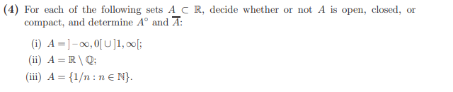 Solved (4) For each of the following sets A⊂R, decide | Chegg.com