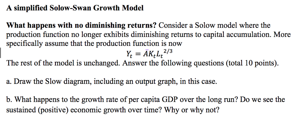 solved-a-simplified-solow-swan-growth-model-what-happens-chegg