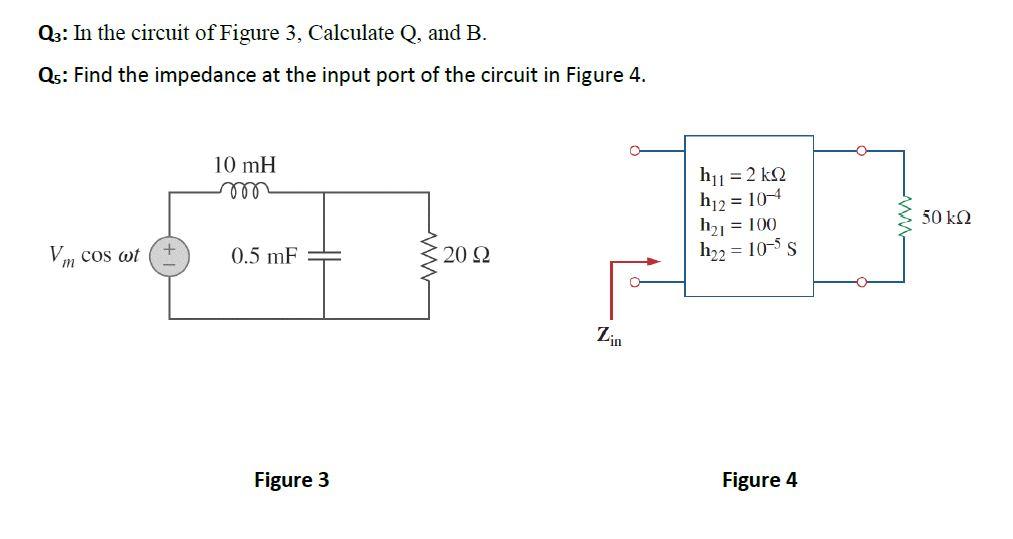 Solved Q3: In The Circuit Of Figure 3, Calculate Q, And B. | Chegg.com