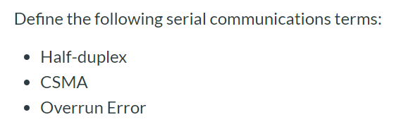 Solved In the context of serial communications, define the | Chegg.com