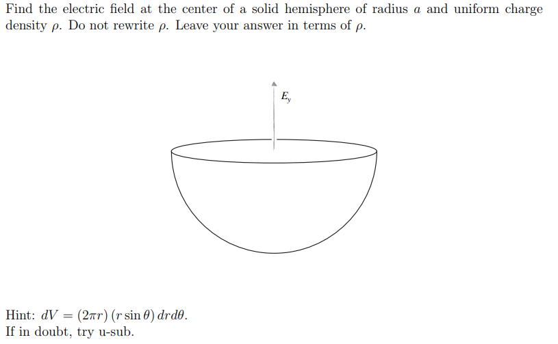 Solved Find the electric field at the center of a solid | Chegg.com