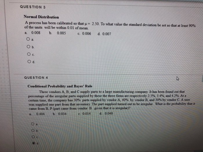 Solved QUESTION 3 Normal Distribution A process has been | Chegg.com